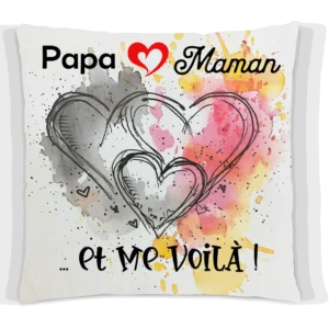 Coussin Papa aime Maman... et me voilà
